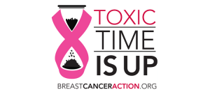 Breast Cancer Action Toxic Time